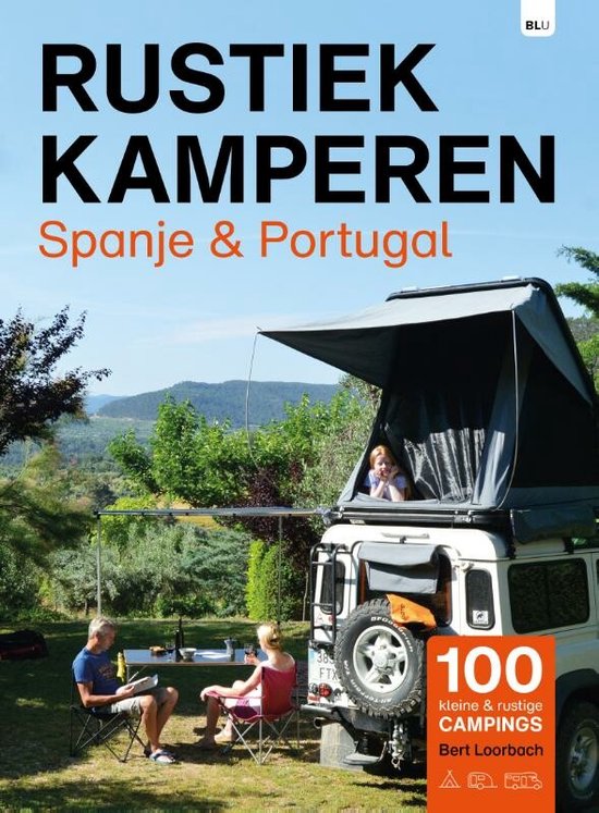 Rustiek Kamperen - Spanje en Portugal