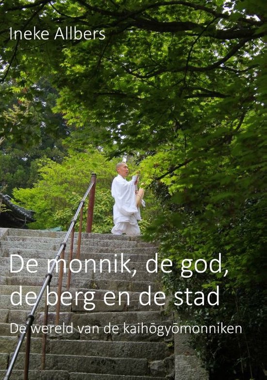 De monnik, de god, de berg en de stad