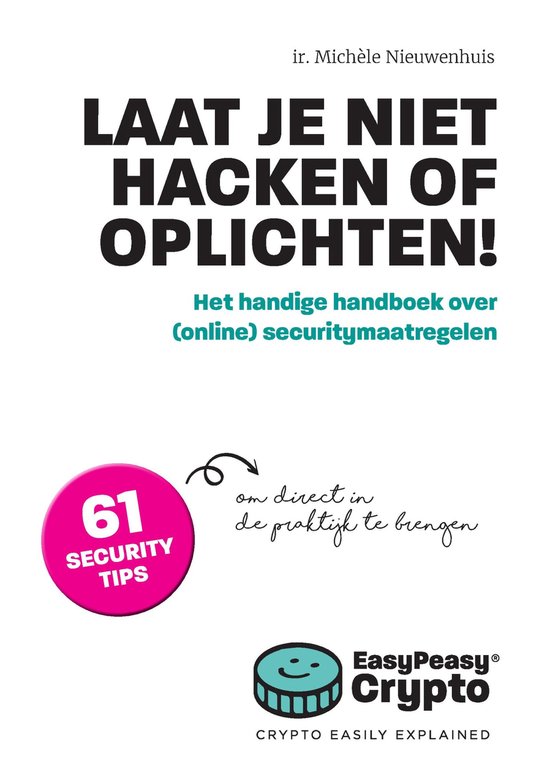 Laat je niet hacken of oplichten!