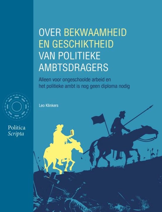 Over bekwaamheid en geschiktheid van politieke ambtsdragers