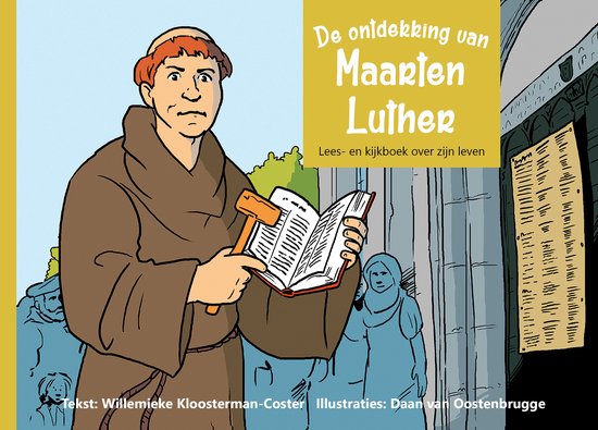 De ontdekking van Maarten Luther