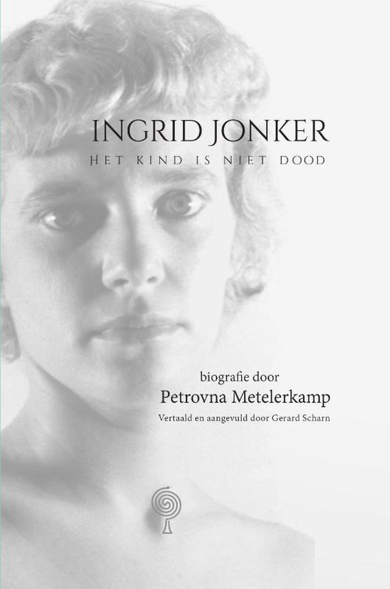 Ingrid Jonker - Het kind is niet dood