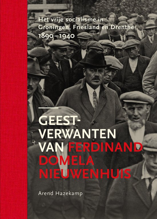 Geestverwanten van Ferdinand Domela Nieuwenhuis