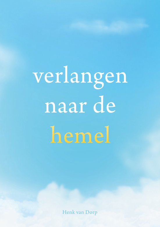 Verlangen naar de hemel