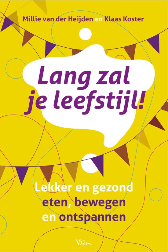 Lang zal je leefstijl!