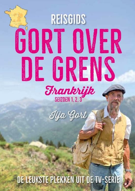 Reisgids Gort over de grens - Frankrijk