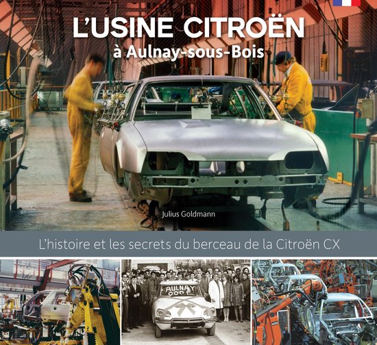 L’usine Citroën à Aulnay-sous-Bois