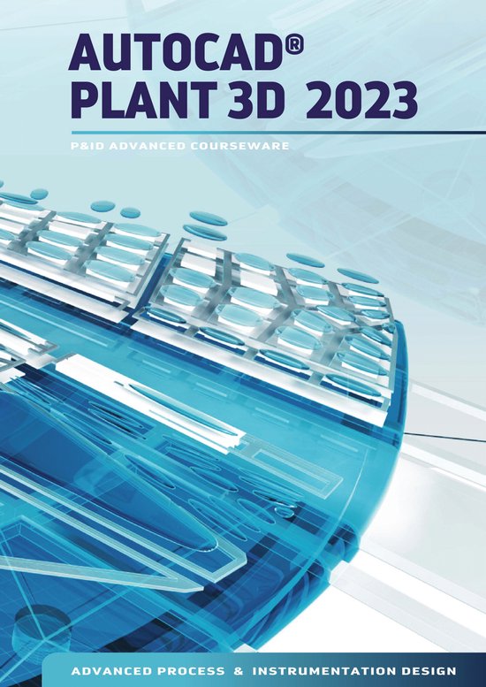 AutoCAD Plant3D 2023 - P&ID Advanced