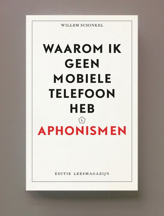 Waarom ik geen mobiele telefoon heb