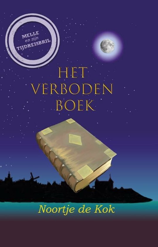 Melle en zijn tijdreisbril 1 - Het verboden boek