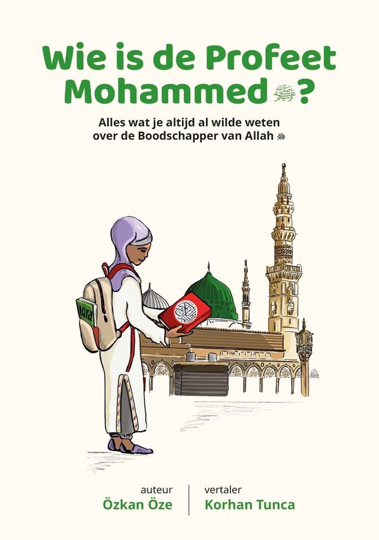 Kinderboekenserie 2 - Wie is de Profeet Mohammed?