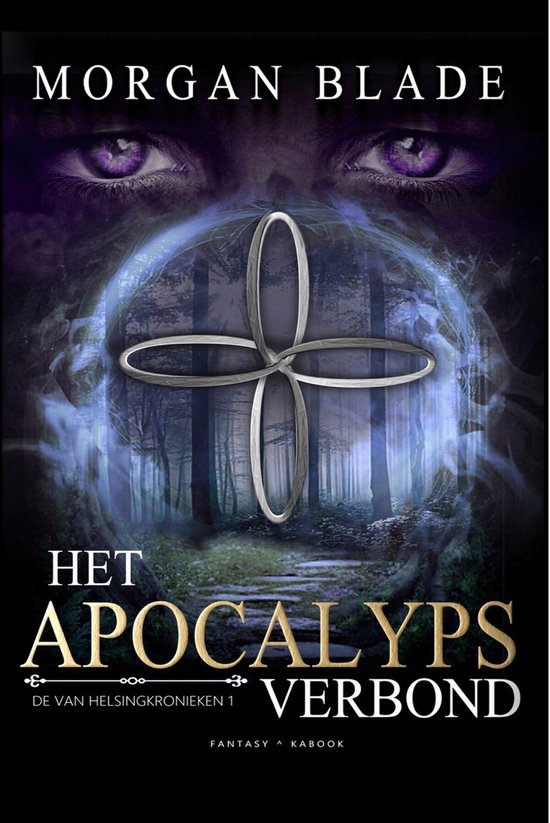 De Van Helsing Kronieken 1 - Het Apocalypsverbond