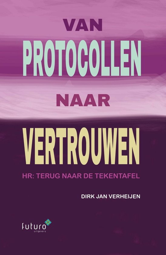 Van protocollen naar vertrouwen