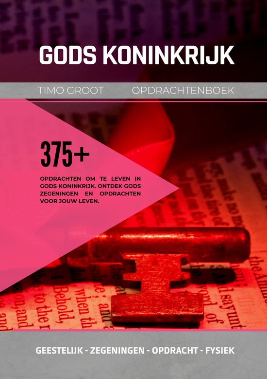 Gods koninkrijk - Opdrachtenboek - Ontdek Gods zegeningen en opdrachten voor jouw leven