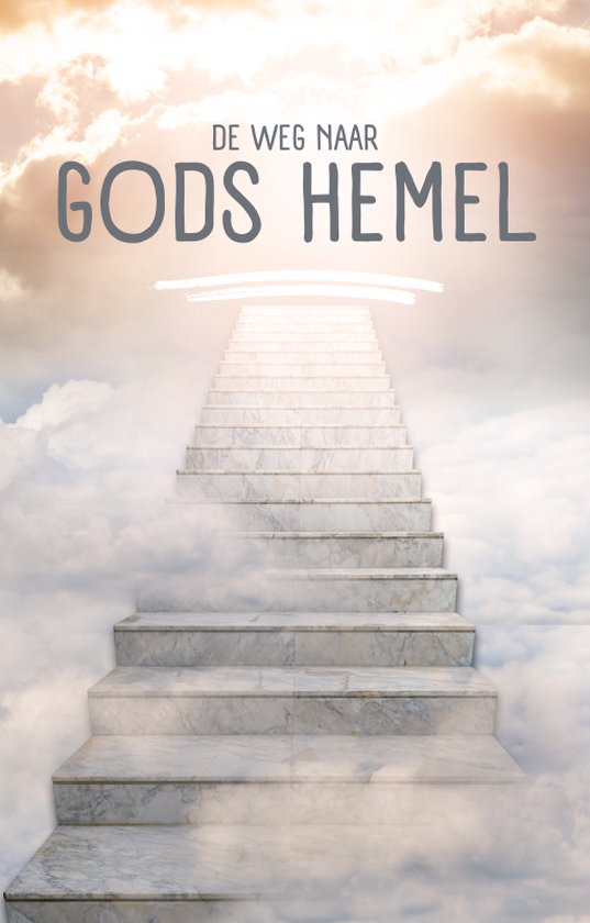 De weg naar Gods hemel - Evangelisatieboek