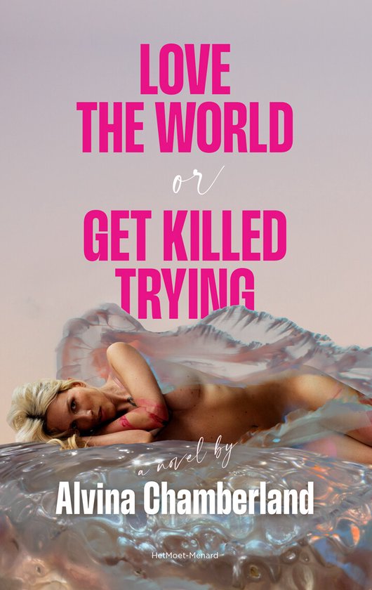 Love the World, or Get Killed Trying