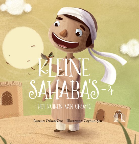 Kleine Sahaba's Deel 4 - Het kuiken van Umayr