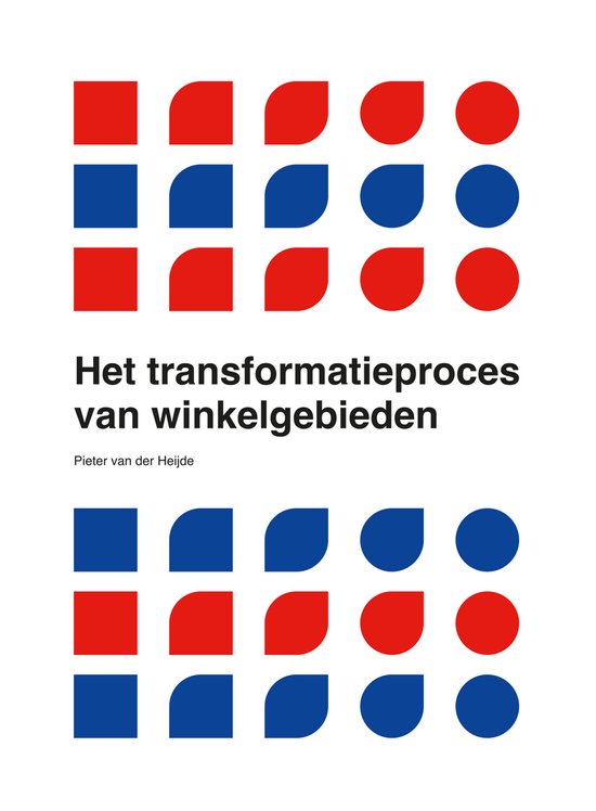 Het transformatieproces van winkelgebieden