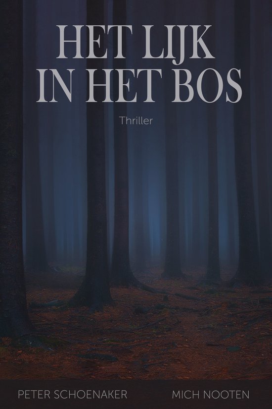 Het lijk in het bos