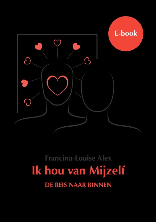 Ik hou van Mijzelf – De reis naar binnen (E-book)