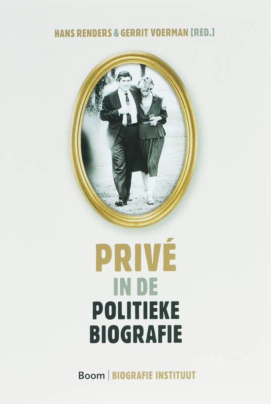 Prive In De Politieke Biografie