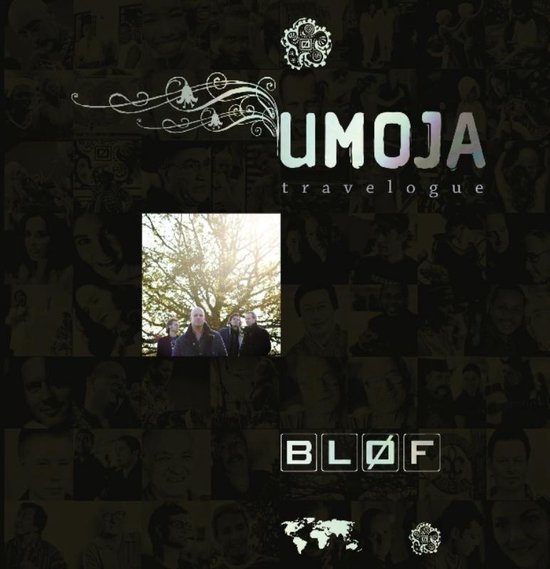 Bløf Umoja travelogue