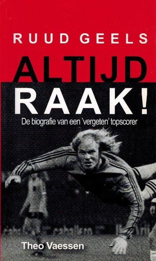 Ruud Geels, Altijd Raak ! + Dvd