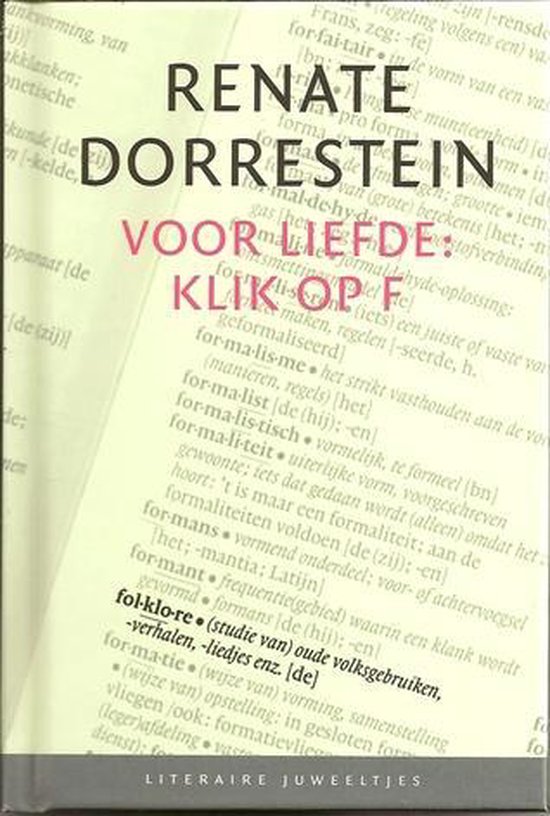 Voor liefde: klik op F door Renate Dorrestein