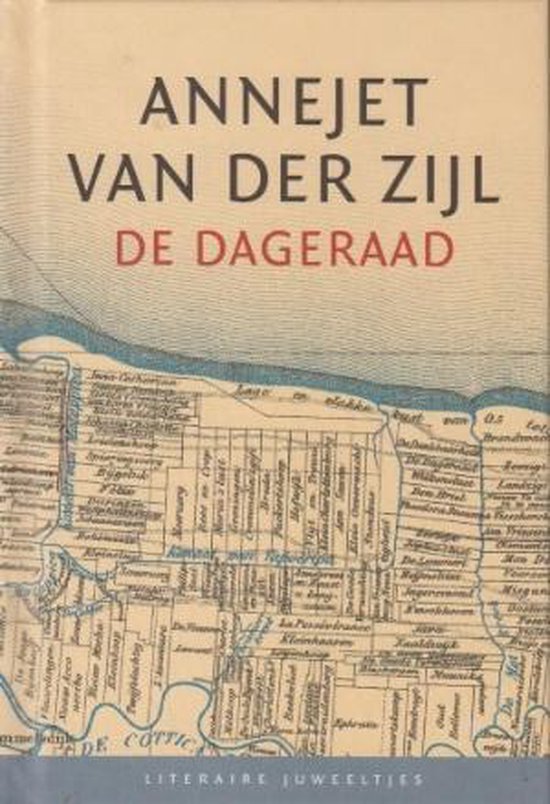 Annejet van der Zijl - De dageraad (Literaire Juweeltjes)