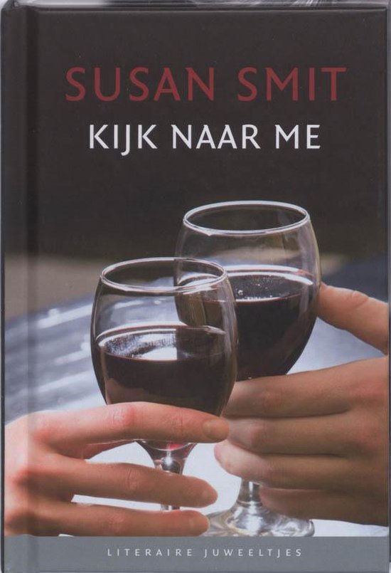 Literaire Juweeltjes - Kijk naar me