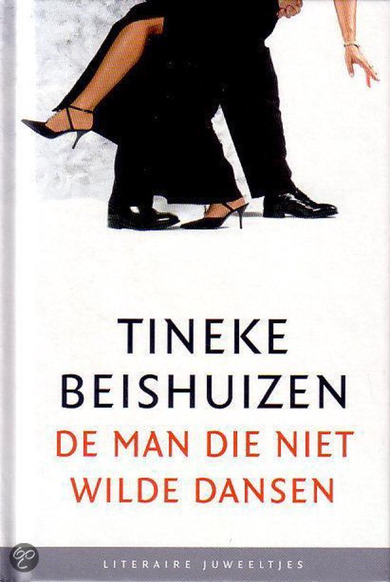 Literaire Juweeltjes - De man die niet wilde dansen