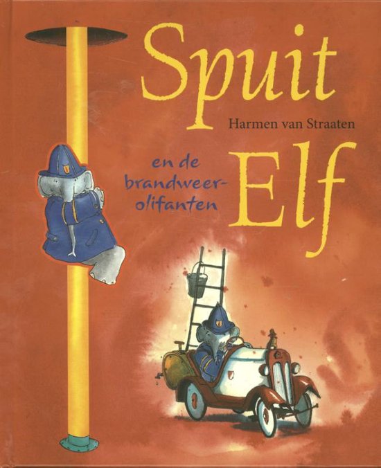 Spuit Elf - Spuit Elf en de brandweerolifanten