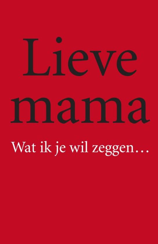 Lieve mama