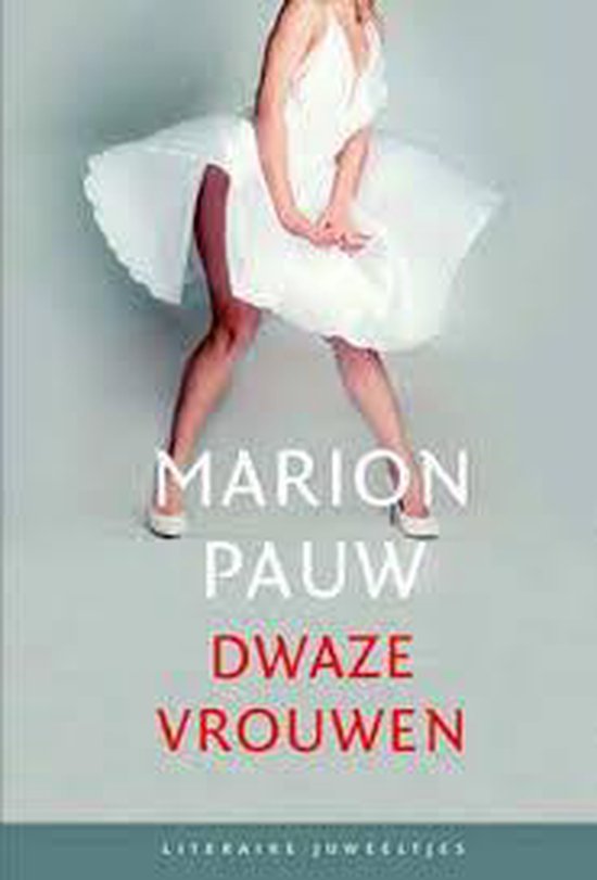 Dwaze vrouwen