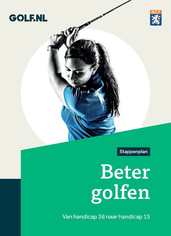 NGF-stappenplan 2 - Beter golfen