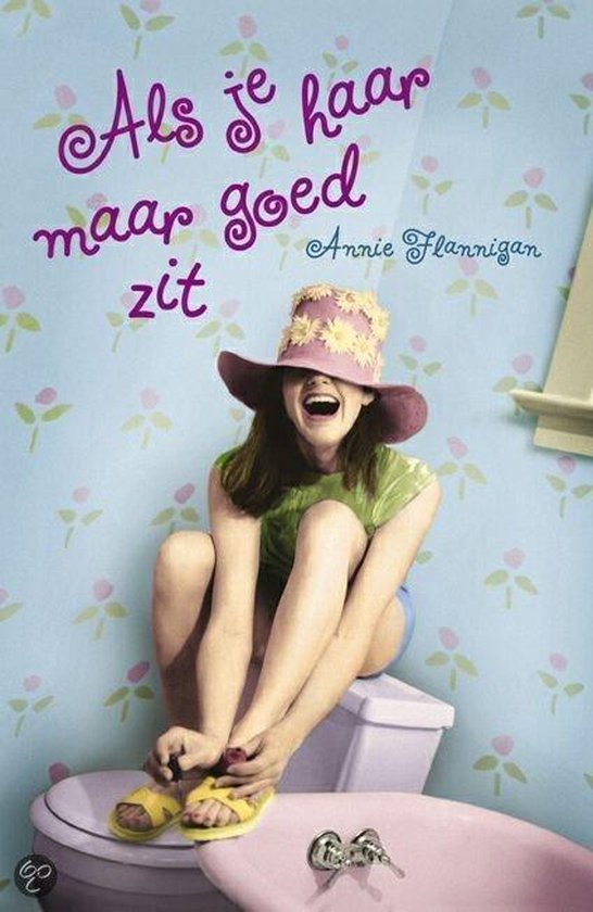 Als je haar maar goed Zit - Annie Flannigan