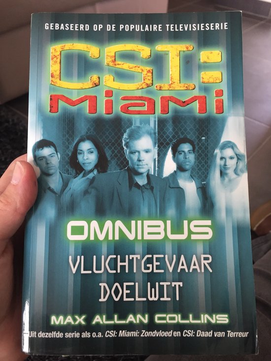 CSI Mii Omnibus - Vluchtgevaar / Doelwit - Max Allan Collins