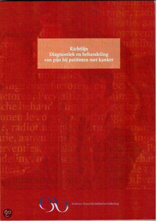 Richtlijn Diagnostiek en behandeling van pijn bij patienten met kanker