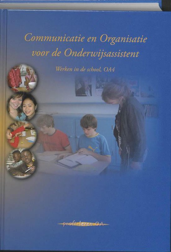 Profi-leren OA - Communicatie en organisatie voor de onderwijsassistent