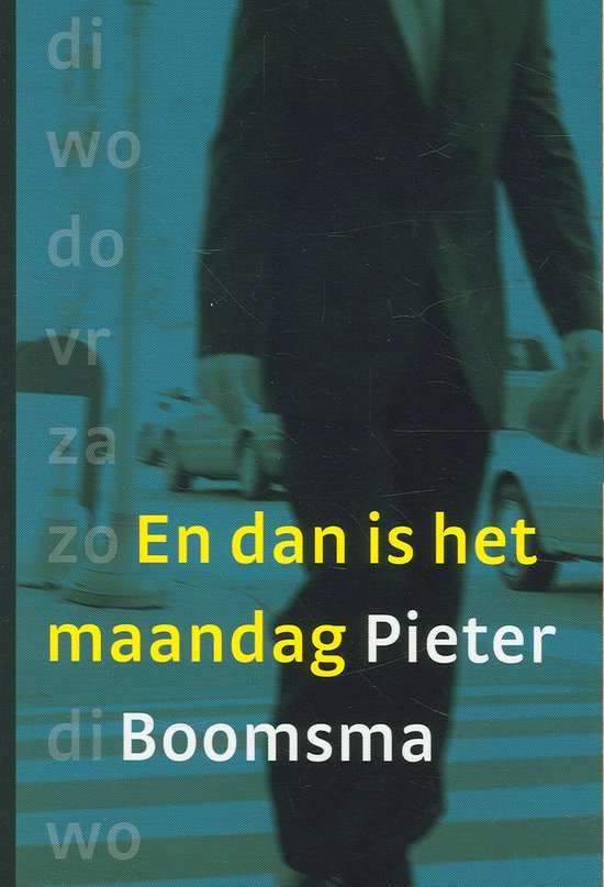 En dan is het maandag