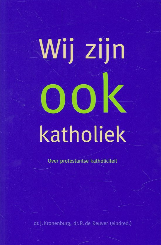 Wij Zijn Ook Katholiek