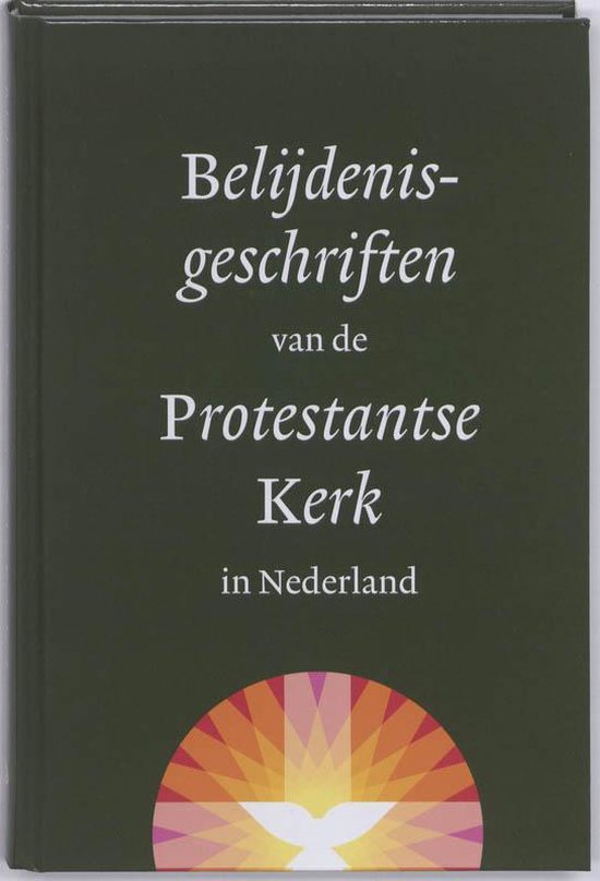 Belijdenisgeschriften Van De Protestantse Kerk In Nederland