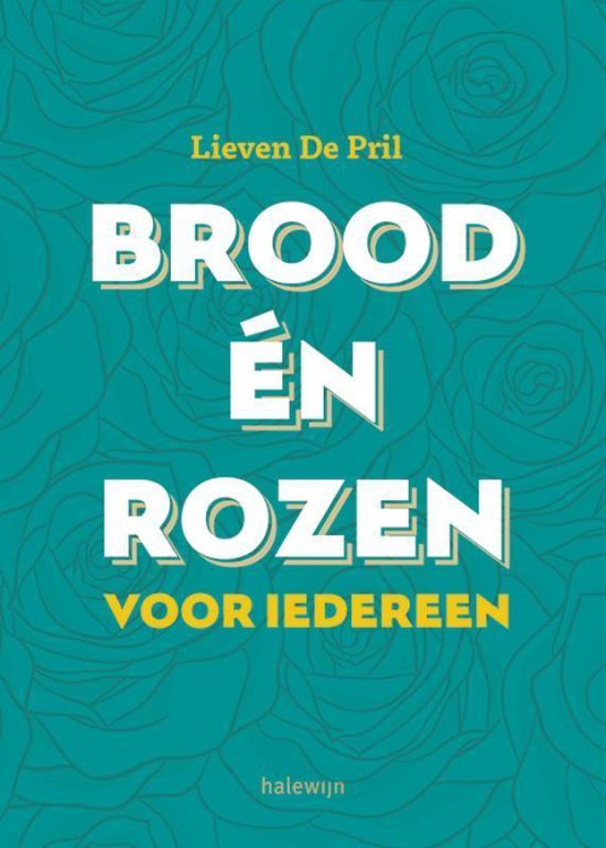 Brood en rozen voor iedereen