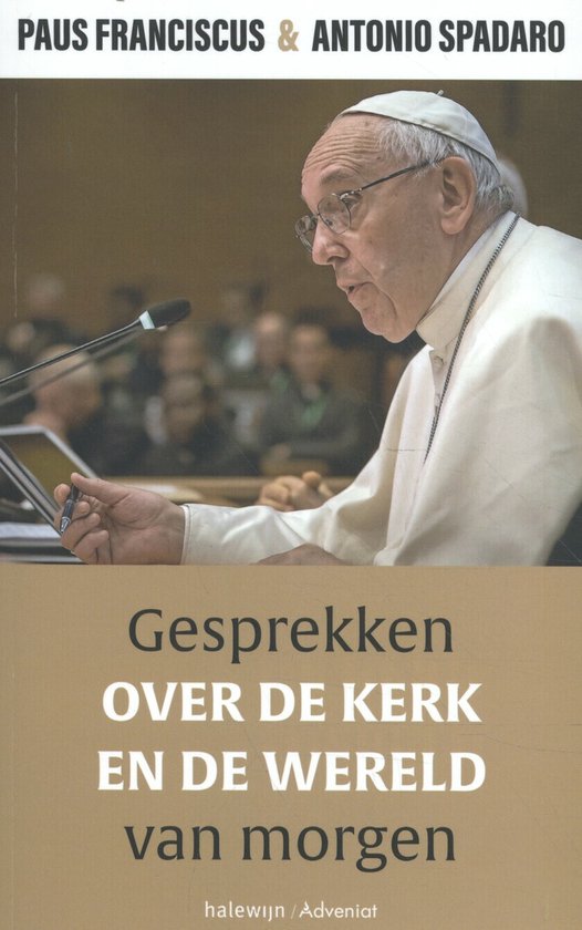 Gesprekken over de Kerk en de wereld van morgen