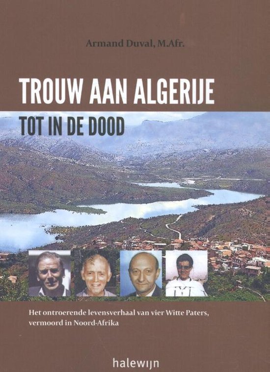 Trouw aan Algerije tot in de dood