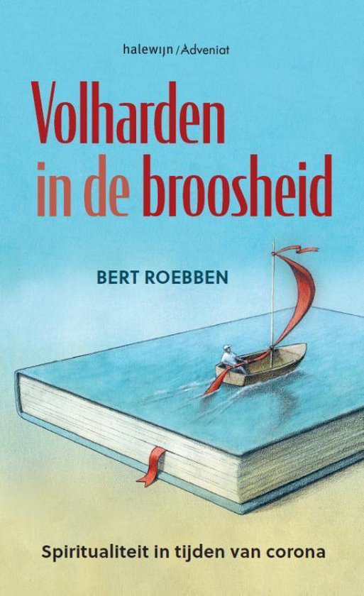 Volharden in de broosheid