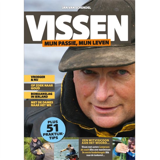 Vissen mijn passie, mijn leven - Jan van Schendel - Witvisser