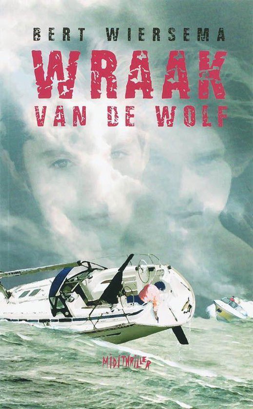 Midi-thriller - Wraak van de wolf