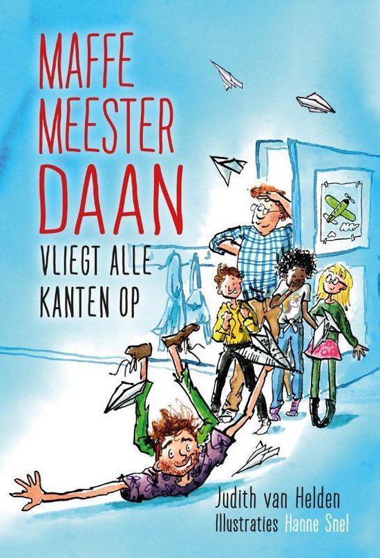 Maffe Meester Daan 2 - Maffe meester Daan vliegt alle kanten op