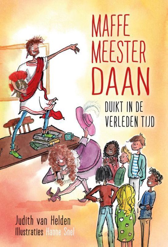 Maffe Meester Daan 3 - Maffe meester Daan duikt in de verleden tijd